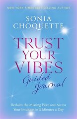 Trust Your Vibes Guided Journal: Reclaim the Missing Piece and Access Your Intuition in 5 Minutes a Day цена и информация | Биографии, автобиогафии, мемуары | kaup24.ee