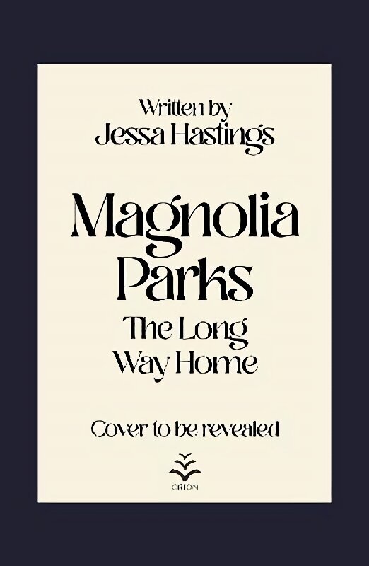 Magnolia Parks: The Long Way Home: Book 3 hind ja info | Fantaasia, müstika | kaup24.ee