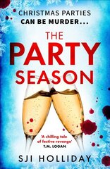 Party Season: the most gripping and twisty Christmas detective thriller for 2023 hind ja info | Fantaasia, müstika | kaup24.ee