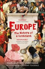 Europe: The Enlightening History of a Continent цена и информация | Исторические книги | kaup24.ee