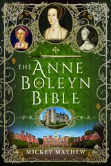 Anne Boleyn Bible цена и информация | Биографии, автобиогафии, мемуары | kaup24.ee