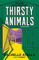 Thirsty Animals: Compelling and original - the book you can't put down цена и информация | Фантастика, фэнтези | kaup24.ee