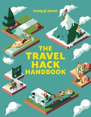 Lonely Planet The Travel Hack Handbook цена и информация | Путеводители, путешествия | kaup24.ee