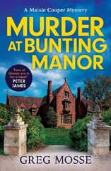 Murder at Bunting Manor: A totally addictive British cozy mystery that will keep you guessing цена и информация | Фантастика, фэнтези | kaup24.ee