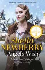 Angel's Wish: A heartwarming saga of family, love and new starts by the author of The Nursemaid's Secret цена и информация | Фантастика, фэнтези | kaup24.ee