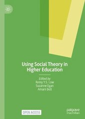 Using Social Theory in Higher Education 1st ed. 2024 цена и информация | Книги по социальным наукам | kaup24.ee