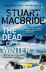 Dead of Winter: The chilling new thriller from the No. 1 Sunday Times bestselling author of the Logan McRae series цена и информация | Фантастика, фэнтези | kaup24.ee