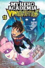 My Hero Academia: Vigilantes, Vol. 15 цена и информация | Фантастика, фэнтези | kaup24.ee