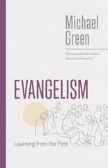 Evangelism: Learning from the Past hind ja info | Usukirjandus, religioossed raamatud | kaup24.ee