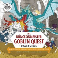 Düngeonmeister Goblin Quest Coloring Book: Follow Along withand ColorThis All-New RPG Fantasy Adventure! hind ja info | Tervislik eluviis ja toitumine | kaup24.ee