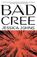 Bad Cree: A Novel цена и информация | Фантастика, фэнтези | kaup24.ee