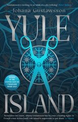 Yule Island: The No. 1 bestseller! This year's most CHILLING gothic thriller based on a true story цена и информация | Фантастика, фэнтези | kaup24.ee