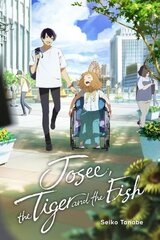 Josee, the Tiger and the Fish (light novel) цена и информация | Фантастика, фэнтези | kaup24.ee