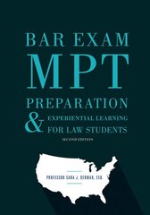 Bar Exam MPT Preparation & Experiential Learning for Law Students, Second Edition 2nd Revised edition цена и информация | Книги по экономике | kaup24.ee