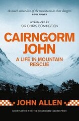 Cairngorm John: A life in mountain rescue New edition hind ja info | Tervislik eluviis ja toitumine | kaup24.ee