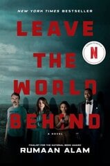 Leave the World Behind [Movie Tie-In] hind ja info | Fantaasia, müstika | kaup24.ee