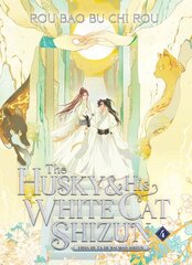 Husky and His White Cat Shizun: Erha He Ta De Bai Mao Shizun (Novel) Vol. 4 цена и информация | Фантастика, фэнтези | kaup24.ee