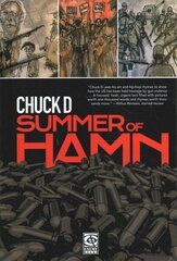 Summer Of Hamn: Hollowpointlessness Aiding Mass Nihilsm A 'Naphic Grovel' by Chuck D цена и информация | Фантастика, фэнтези | kaup24.ee