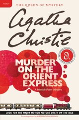 Murder on the Orient Express: A Hercule Poirot Mystery: The Official Authorized Edition цена и информация | Фантастика, фэнтези | kaup24.ee