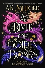 River of Golden Bones: Book One of the Golden Court цена и информация | Фантастика, фэнтези | kaup24.ee