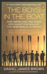 Boys in the Boat (Movie Tie-In): Nine Americans and Their Epic Quest for Gold at the 1936 Berlin Olympics Media tie-in hind ja info | Tervislik eluviis ja toitumine | kaup24.ee