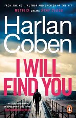 I Will Find You: From the #1 bestselling creator of the hit Netflix series Fool Me Once hind ja info | Fantaasia, müstika | kaup24.ee