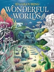 3D Colouring: Wonderful Worlds hind ja info | Tervislik eluviis ja toitumine | kaup24.ee