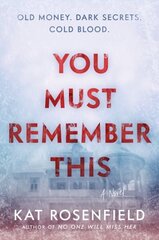 You Must Remember This: A Novel hind ja info | Fantaasia, müstika | kaup24.ee