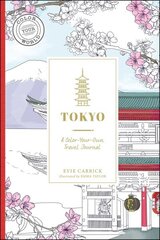 Tokyo: A Color-Your-Own Travel Journal цена и информация | Книги о питании и здоровом образе жизни | kaup24.ee