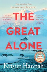 Great Alone: A Story of Love, Heartbreak and Survival From the Worldwide Bestselling Author of The Four Winds hind ja info | Fantaasia, müstika | kaup24.ee