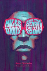 Miles Davis and the Search for the Sound hind ja info | Fantaasia, müstika | kaup24.ee