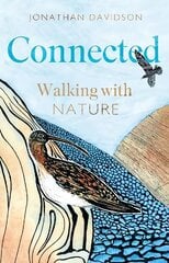 Connected: Walking with Nature цена и информация | Книги о питании и здоровом образе жизни | kaup24.ee