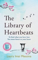 Library of Heartbeats: A sweeping, heart-rending novel from the international bestselling author of The Phone Box at the Edge of the World hind ja info | Fantaasia, müstika | kaup24.ee