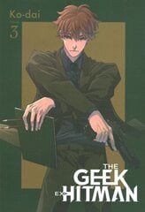 Geek Ex-Hitman, Vol. 3 цена и информация | Фантастика, фэнтези | kaup24.ee