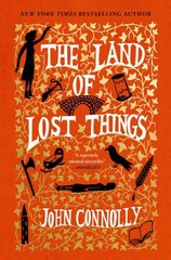 Land of Lost Things hind ja info | Fantaasia, müstika | kaup24.ee