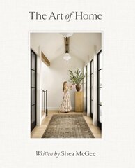 Art of Home: A Designer Guide to Creating an Elevated Yet Approachable Home цена и информация | Самоучители | kaup24.ee