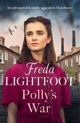 Polly's War: An unforgettable family saga set in Manchester цена и информация | Фантастика, фэнтези | kaup24.ee