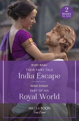 Their Fairy Tale India Escape / Part Of His Royal World: Their Fairy Tale India Escape (If the Fairy Tale Fits) / Part of His Royal World (If the Fairy Tale Fits) hind ja info | Fantaasia, müstika | kaup24.ee