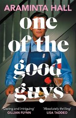 One of the Good Guys: The scorching psychological thriller everyone is talking about цена и информация | Фантастика, фэнтези | kaup24.ee