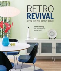 Retro Revival: Living with Mid-Century Design hind ja info | Eneseabiraamatud | kaup24.ee