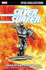 Silver Surfer Epic Collection: Sun Rise and Shadow Fall The Sentinel of The Spaceways цена и информация | Фантастика, фэнтези | kaup24.ee