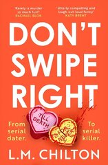 Don't Swipe Right: An addictive, laugh-out-loud serial killer thriller full of twists and turns цена и информация | Фантастика, фэнтези | kaup24.ee