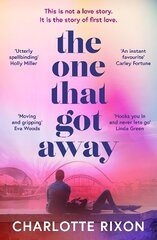 One That Got Away: A powerful and emotional story of first love, the perfect read for fans of One Day in 2024 цена и информация | Фантастика, фэнтези | kaup24.ee