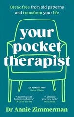 Your Pocket Therapist: Break free from old patterns and transform your life hind ja info | Eneseabiraamatud | kaup24.ee