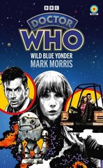 Doctor Who: Wild Blue Yonder (Target Collection) hind ja info | Fantaasia, müstika | kaup24.ee