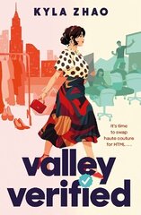 Valley Verified: The addictive and outrageously fun new novel from the author of THE FRAUD SQUAD цена и информация | Фантастика, фэнтези | kaup24.ee