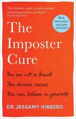 Imposter Cure: Beat insecurities and gain self-belief цена и информация | Самоучители | kaup24.ee