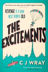 Excitements: Two sprightly ninety-year-olds seek revenge in this feelgood mystery for fans of Richard Osman цена и информация | Фантастика, фэнтези | kaup24.ee