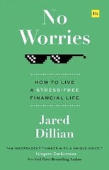 No Worries: How to live a stress-free financial life цена и информация | Самоучители | kaup24.ee