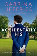 Accidentally His: A dazzling new novel from the Queen of the sexy Regency romance! цена и информация | Фантастика, фэнтези | kaup24.ee